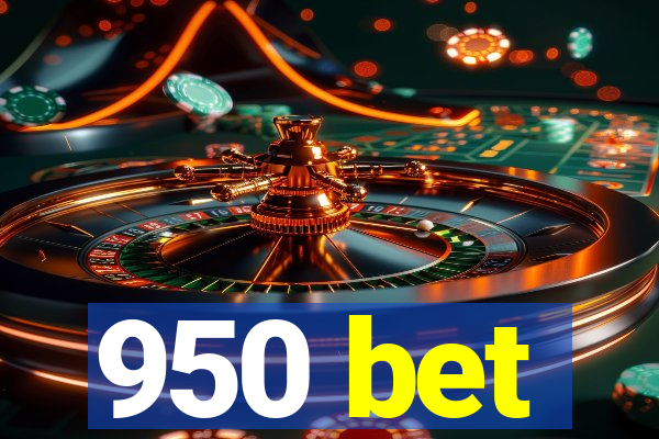 950 bet